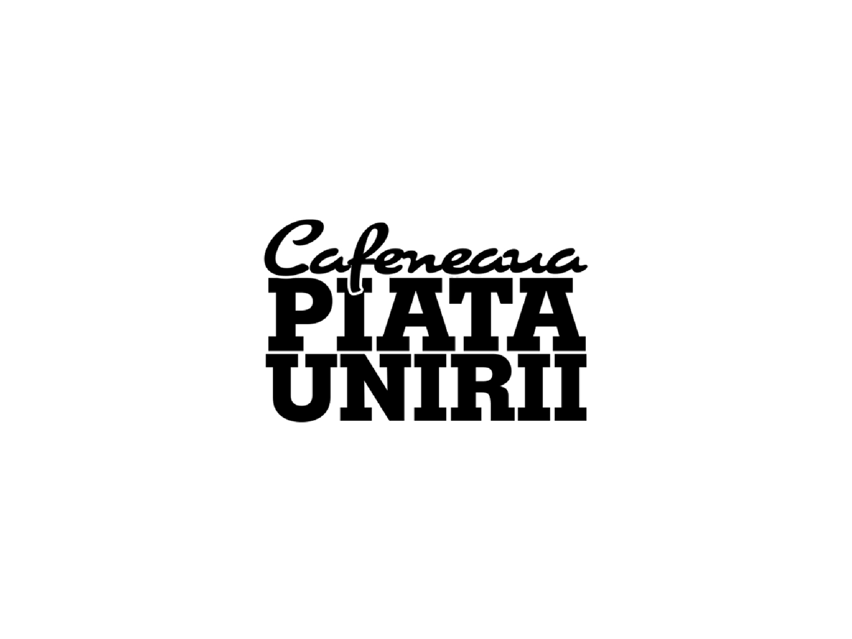 Cafeneaua Piata Unirii (Friends)